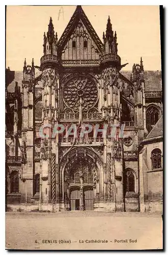Cartes postales Senlis Oise La Cathedrale Portail Sud
