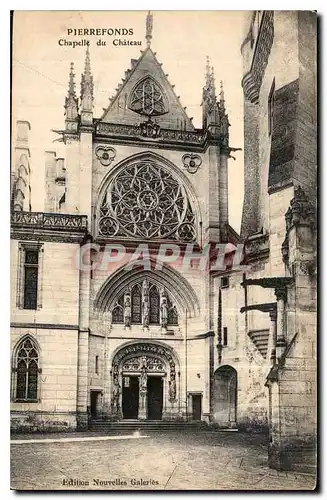 Ansichtskarte AK Pierrefonds Chapelle du Chateau