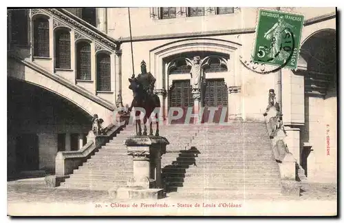 Cartes postales Chateau de Pierrefonds Statue de Louis d'Orleans