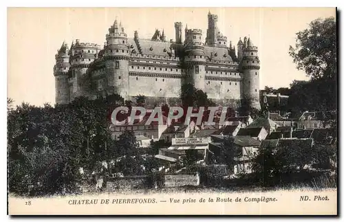 Cartes postales Chateau de Pierrefonds Vue prise de la Route d Compiegne