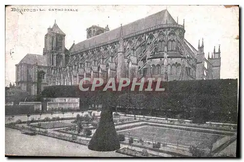 Cartes postales Bourges La Cathedrale