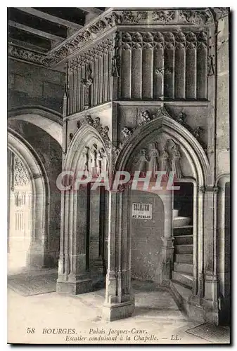 Ansichtskarte AK Bourges Palais Jacques Coeur Escalier conduisant a la Chapelle