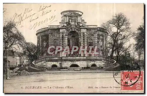 Cartes postales Bourges Le Chateau d'Eau