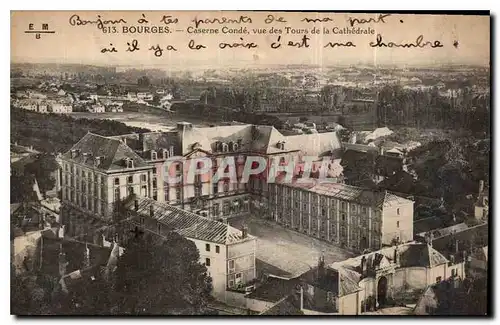 Cartes postales Bourges Caserne Conde vue des Tours de la cathedrale Militaria