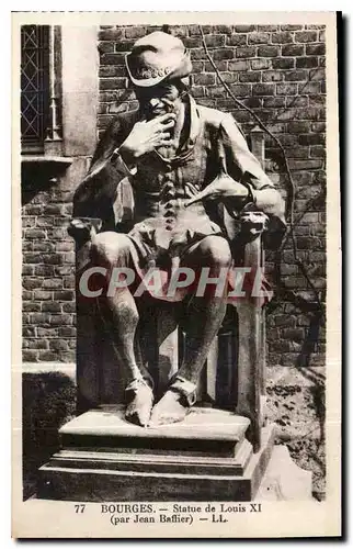 Cartes postales Bourges Statue de Louis XI