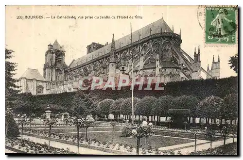 Cartes postales Bourges La Cathedrale vue prise du jardin de l'Hotel de Ville