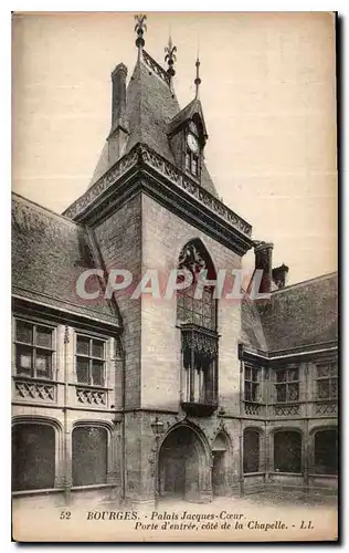 Cartes postales Bourges Palais Jacques Coeur Porte d'entree cote de la Chapelle