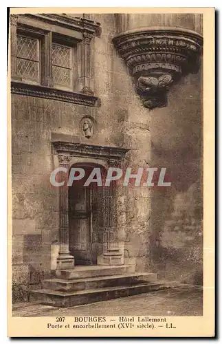 Cartes postales Bourges Hotel Lallemant Porte et encorbellement