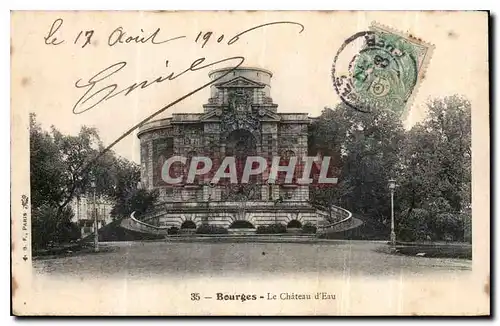 Cartes postales Bourges Le Chateau d'Eau