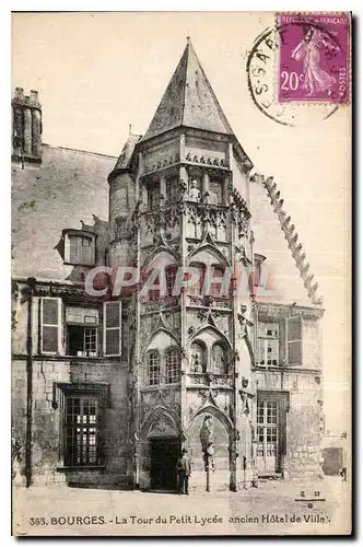 Cartes postales Bourges La Tour du Petit Lycee ancien Hotel de Ville