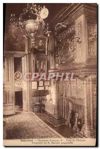Cartes postales Sancerre Cheminee Francois Ier Tour du Chateau Propriete de M Marnier Lapostolle