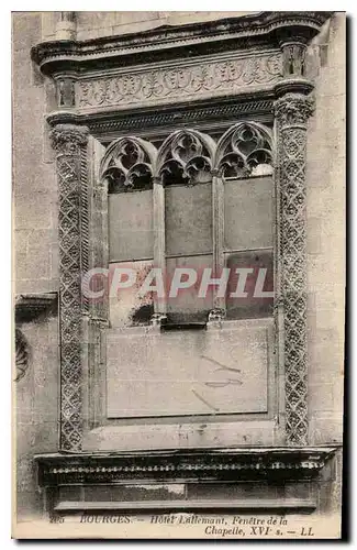 Cartes postales Bourges Hotel Lallemant Fenetre de la Chapelle