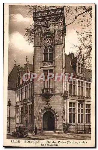 Cartes postales Bourges Hotel des Postes Tarlier arch Rue Moyenne