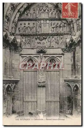 Ansichtskarte AK Bourges Cathedrale Portail Saint Etienne