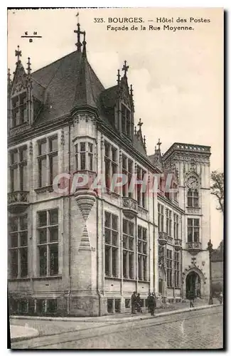 Cartes postales Bourges Hotel des Postes Facade de la Rue Moyenne