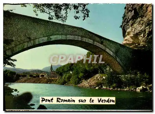 Cartes postales moderne Pont Romain sur le Verdon Castellane
