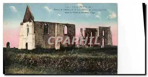 Cartes postales Ile de Re Ch Inf ruines de l'Abbaye de St Laurent des Chteliers entre la Flotte et Rivedoux Plag