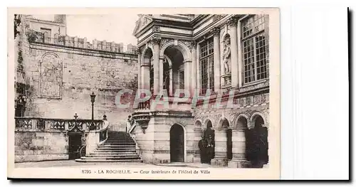 Ansichtskarte AK La Rochelle cour interieur de l'hotel de ville