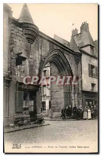 Cartes postales Corbeil Porte de l'ancien Cloitre Saint Spire Blanchissserie
