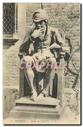 Cartes postales Bourges Statue de Louis XI
