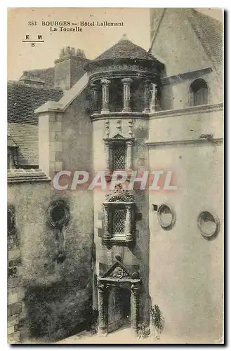 Cartes postales Bourges Hotel Lallemant La Tourelle
