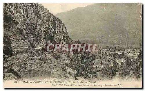 Cartes postales Route de Pierrefitte a Cauterets Le Grand Tunnel