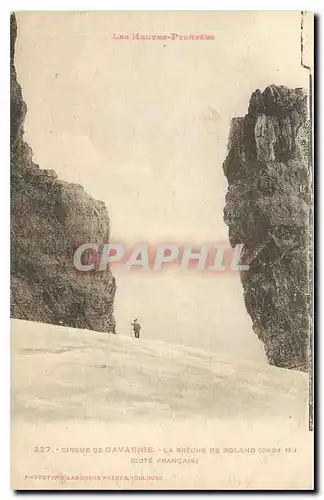 Cartes postales Les Hautes Pyrenees Cirque de Gavarnie La Breche de Roland cote Francais