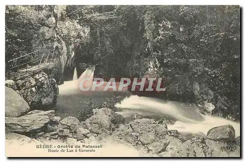 Cartes postales Gedre Grotte de Palasset Route de Luz a Gavarnie