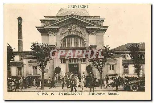 Ansichtskarte AK L'Auvergne La Bourboule Etablissement Thermal