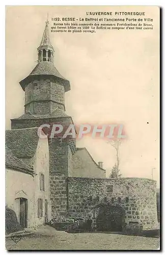 Cartes postales L'Auvergne Pittoresque Besse Le Beffroi et l'ancienne Porte de Ville