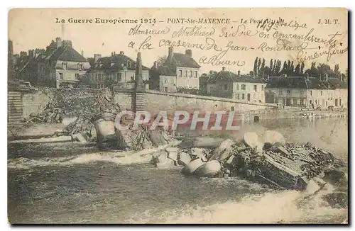 Cartes postales La Guerre Europeenne Pont Ste Maxence le Pont detruit Militaria