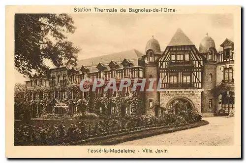 Cartes postales Station Thermale de Bagnoles de L'Orne Tesse la Madeleine Villa Javin