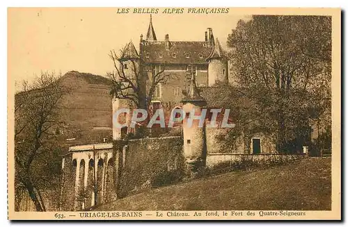 Ansichtskarte AK Les Belles Alpes Francaises Uriage les Bains Le Chateau au fond le Fort des Quatre Seigneurs