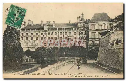 Cartes postales Chateau de Blois Aile Francois I et Aile Gaston d'Orleans