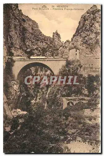 Cartes postales Menton Pont St Louis Frontiere Franco Italienne