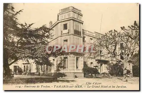 Ansichtskarte AK Environs de Toulon Tamaris sur Mer Le Grand Hotl et les Jardins