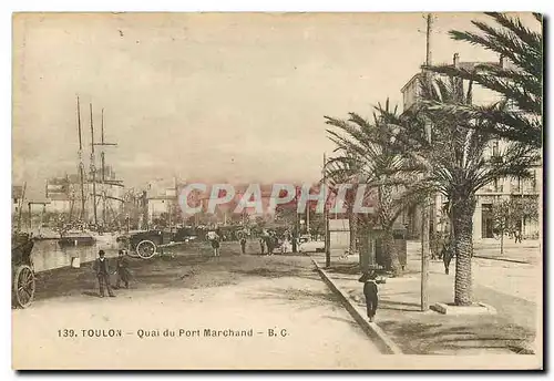 Ansichtskarte AK Toulon Quai du Port Marchand