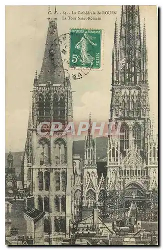 Ansichtskarte AK La Cathedrale de Rouen La Tour Saint Romain