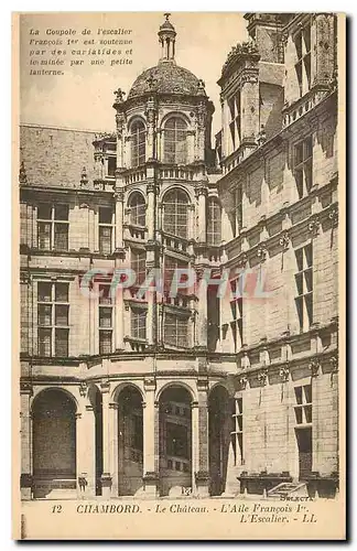 Ansichtskarte AK Chambord Le Chateau l'Aile Francois I l'Escalier