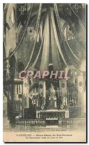 Cartes postales l'Ardeche Notre Dame de Bon Secours Le Sanctuaire orne un jour de Fete
