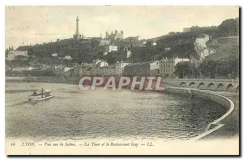 Cartes postales Lyon Vue sur la Saone La Tour et le Restaurant Gay