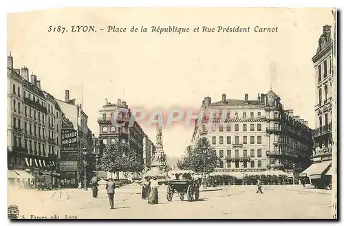 Cartes postales Lyon Place de la Republique et Rue President Carnot