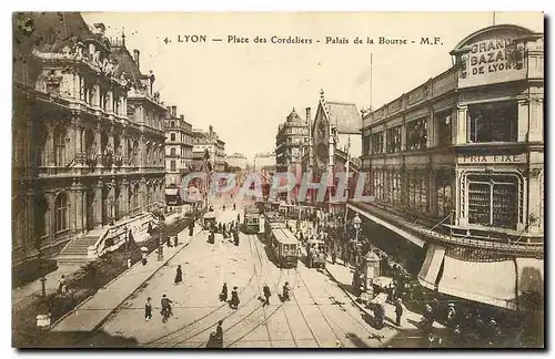 Cartes postales Lyon Place des Cordeliers Palais de la Bourse Grand Bazar de Lyon Tramway