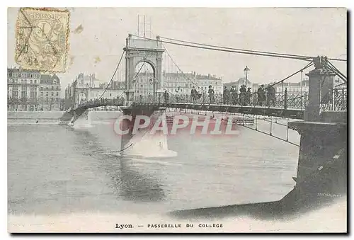 Cartes postales Lyon Passerelle du College