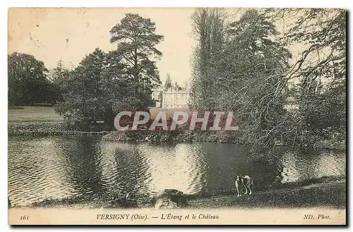 Cartes postales Versigny Oise l'Etang et le Chateau