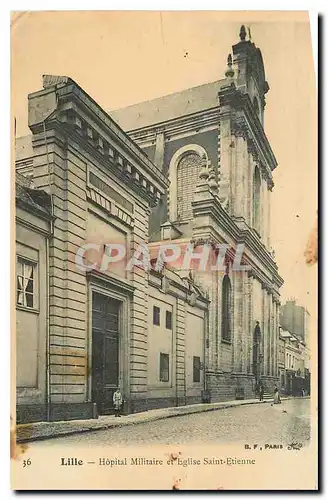 Cartes postales Lille Hopital Militaire et Eglise Saint Etienne