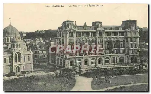 Cartes postales Biarritz Cariton Hotel et l'Eglise Russe Russie Russia