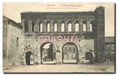 Ansichtskarte AK Autun La Porte Saint Andre