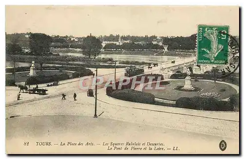 Ansichtskarte AK Tours La Place des Arts Les Squares Rabelais et Descartes Le Pont de Pierre et la Loire