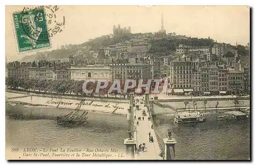 Ansichtskarte AK Lyon Le Pont la Feuilee Rue Octavio May Gare St Paul Fourviere et la Tour Metallique